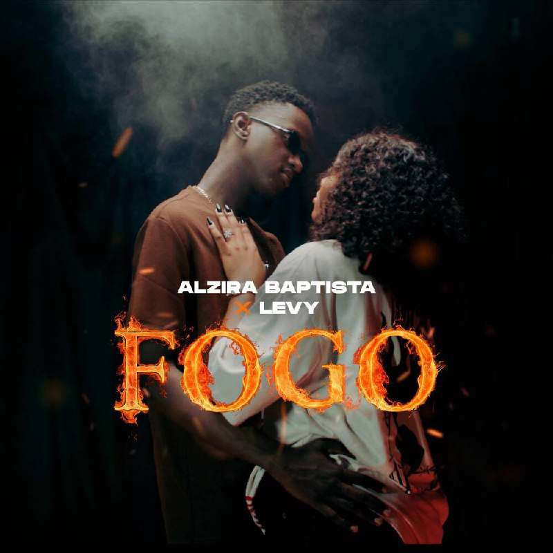 Alzira Baptista ft. J Levy - Fogo