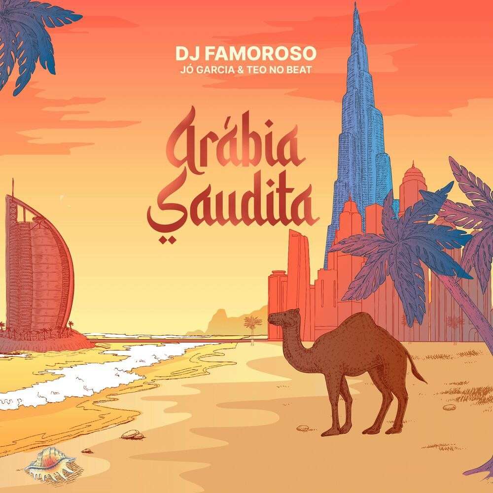 Dj Famoroso ft. Teo No Beat & Jo Garcia - Arábia Saudita (Instrumental)