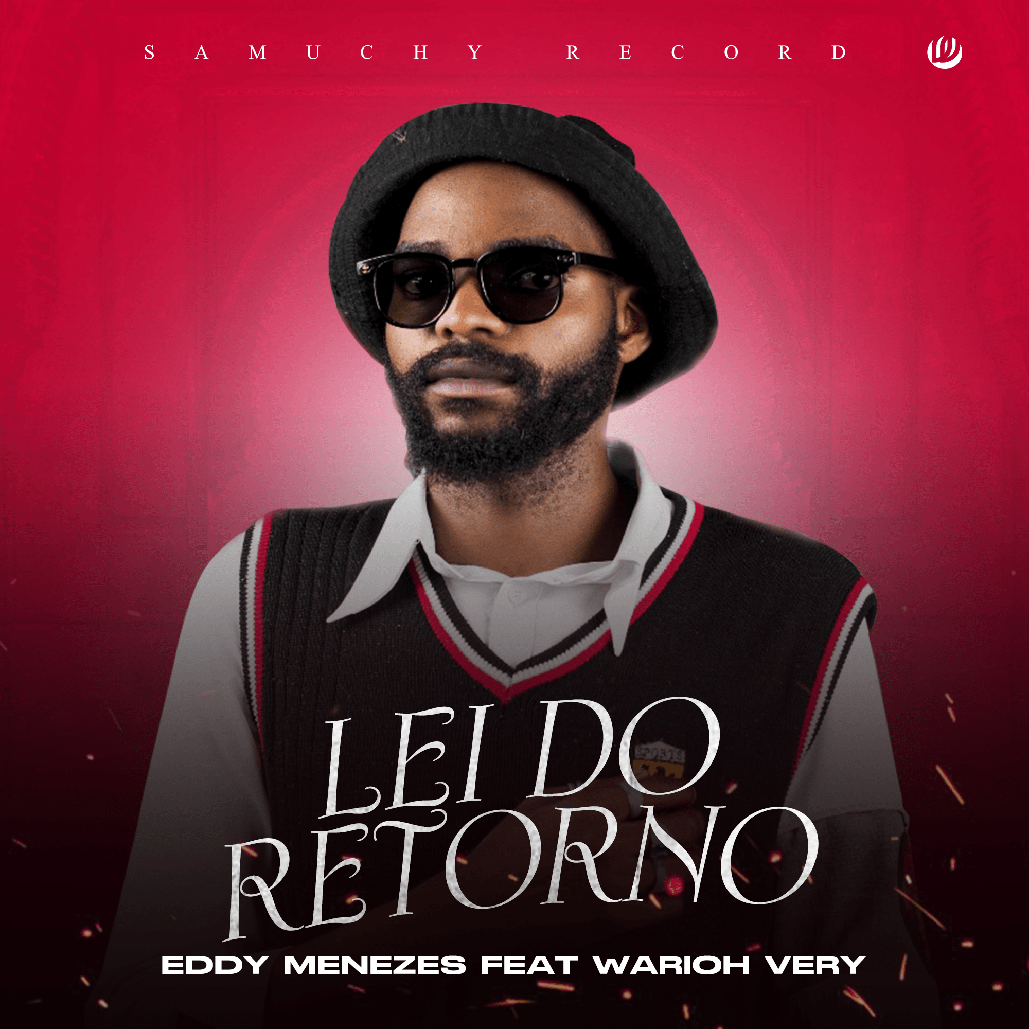 Eddy Menezes ft Warioh Very - Lei Do Retorno