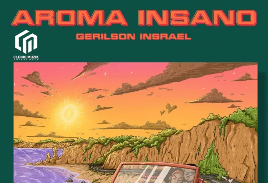 Gerilson Insrael - Aroma Insano