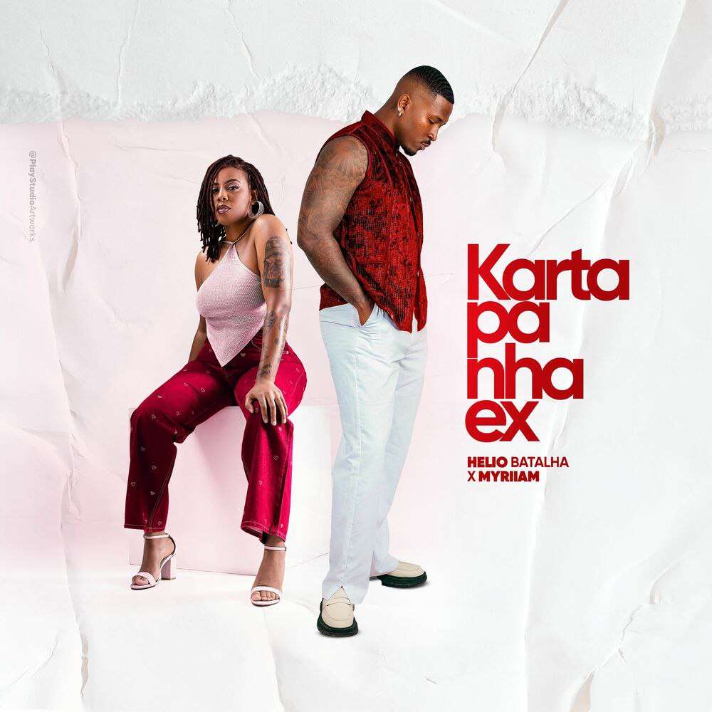 Helio Batalha ft. Myriiam - Karta Pá Nha Ex