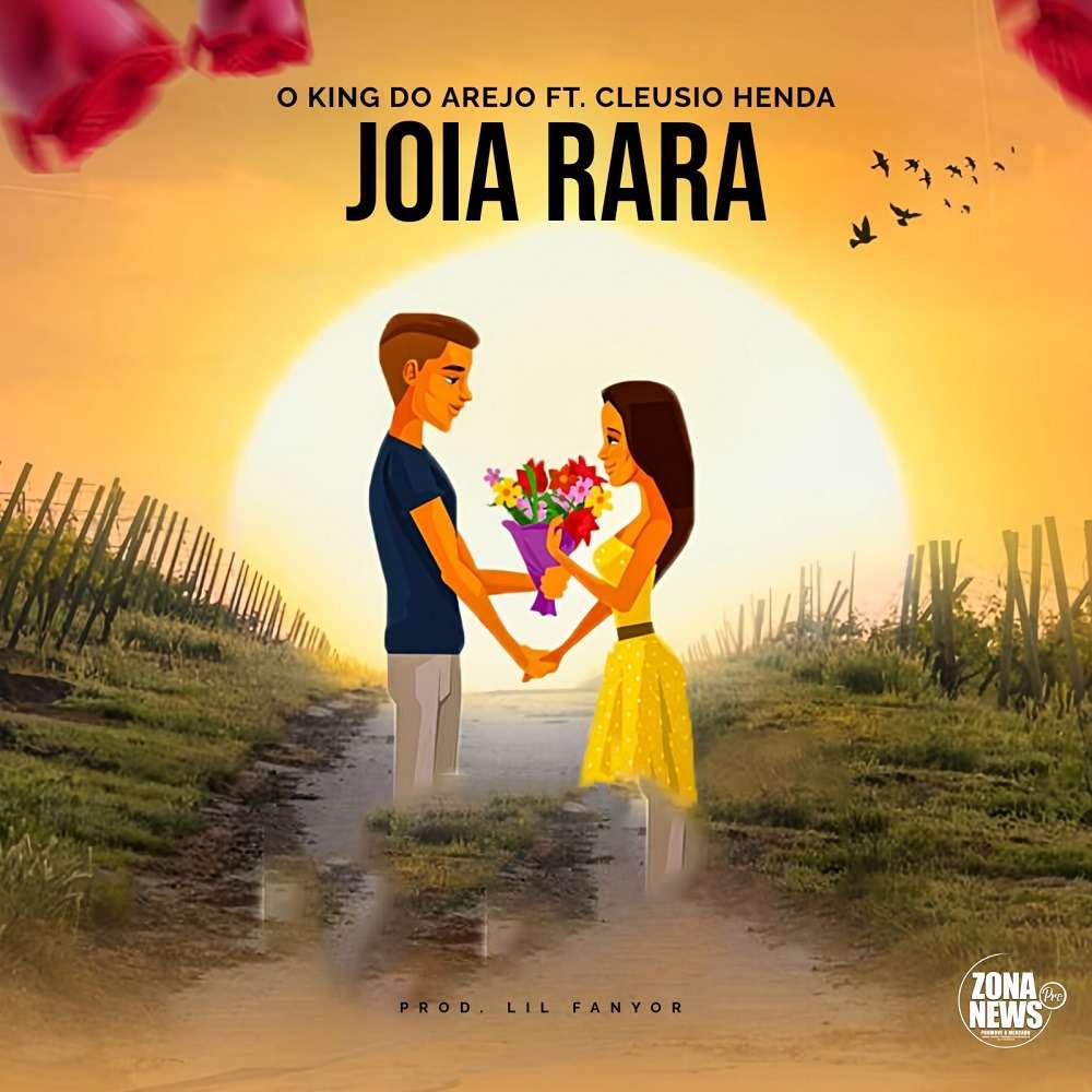 O King Do Arejo - Joia Rara (Feat. Cleusio Henda)