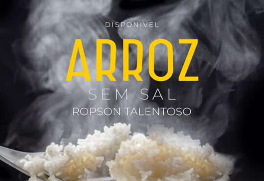 Ropson Talentoso - Arroz sem sal