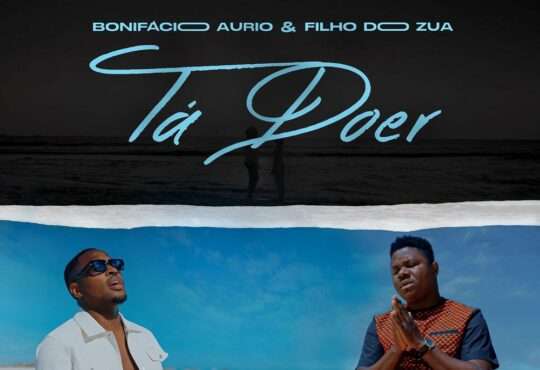 Bonifacio Aurio ft. Filho do Zua - Tá Doer