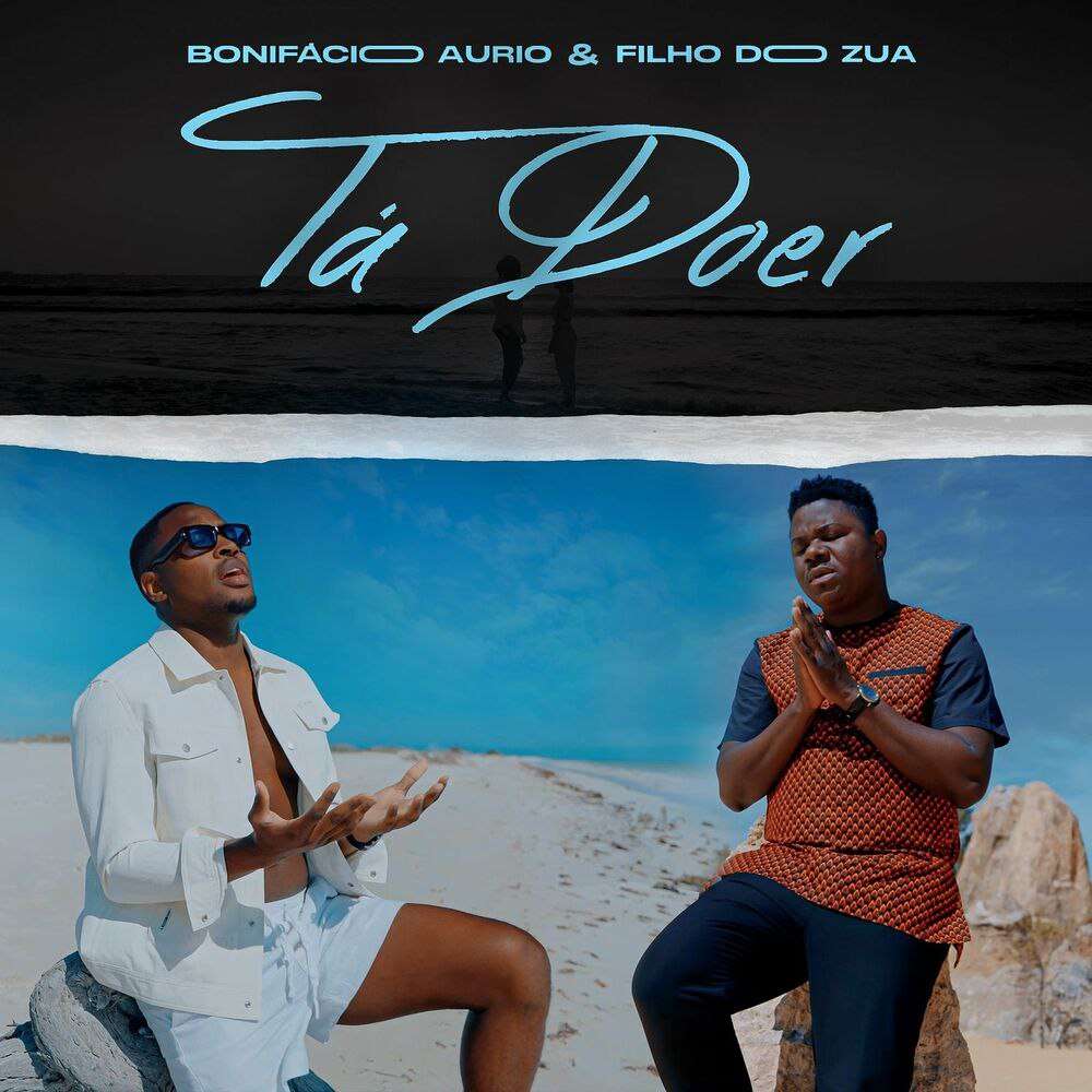 Bonifacio Aurio ft. Filho do Zua - Tá Doer