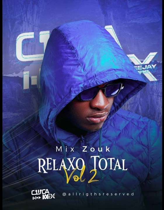 DJ Cuca Mix - Relaxo Total Vol. 2 (Mix Zouk)