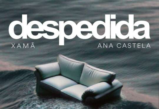 Xamã & Ana Castela – Despedida