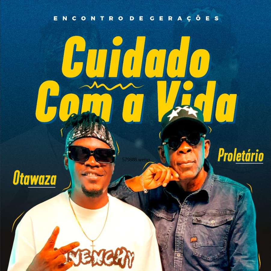 Otawaza ft. Proletário - Cuidado Com A Vida